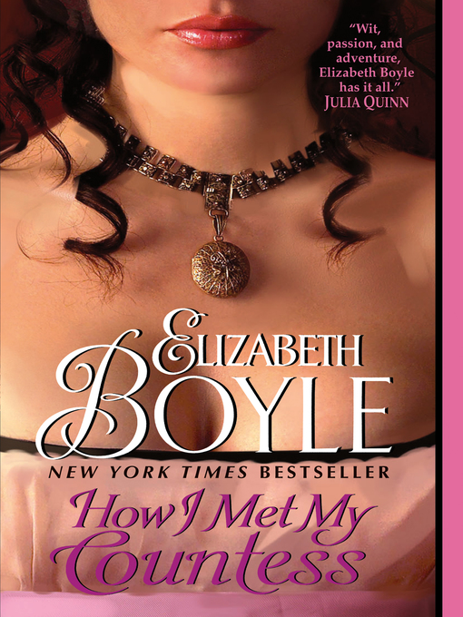 Title details for How I Met My Countess by Elizabeth Boyle - Wait list